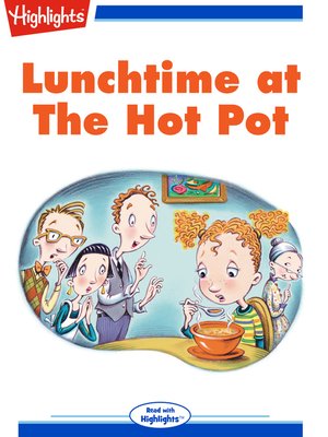 cover image of Lunchtime at the Hot Pot